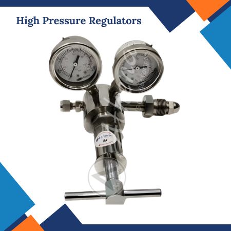High Pressure Regulators